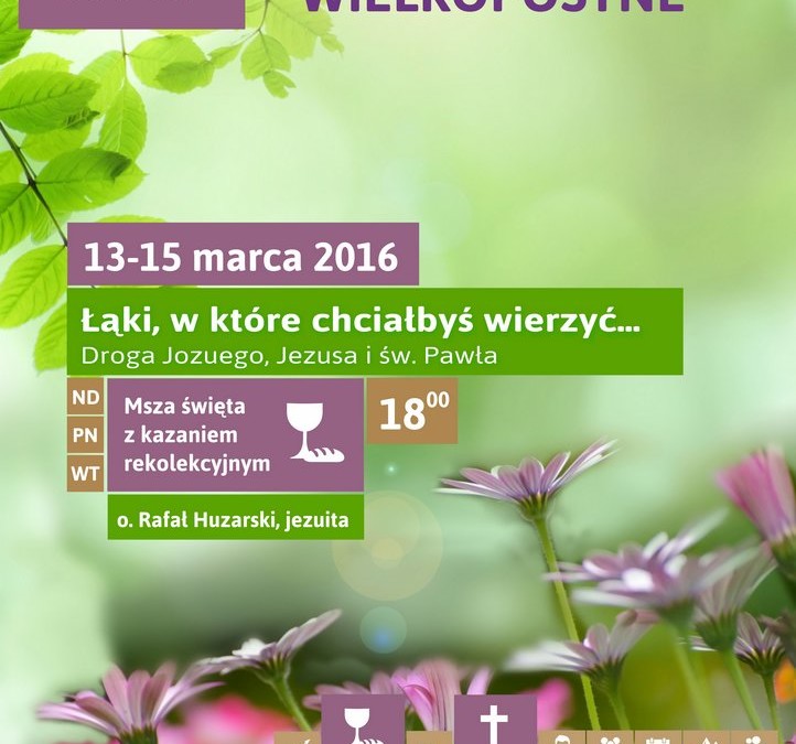 Akademickie Rekolekcje Wielkopostne (13-15.03)