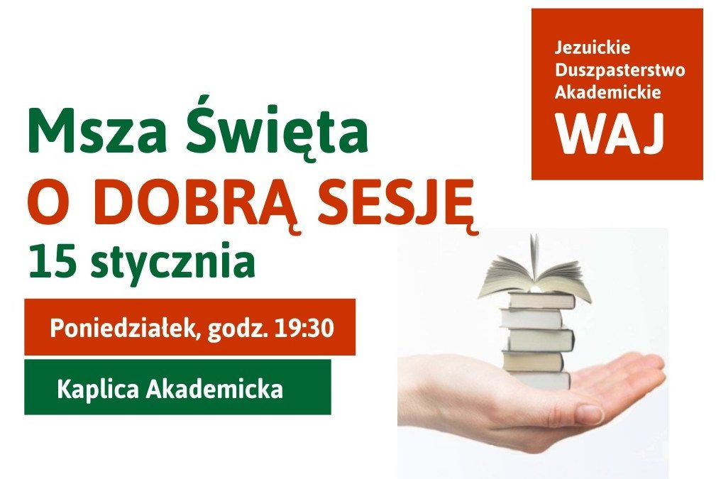 Msza św. o dobrą sesję (15.01.2018)