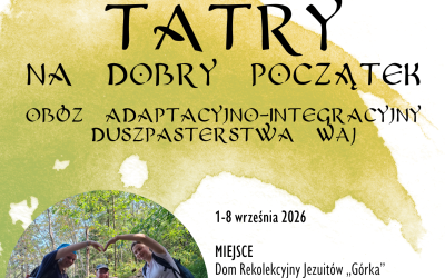 Zapraszamy na obóz adaptacyjno-integracyjny Tatry na Dobry Początek